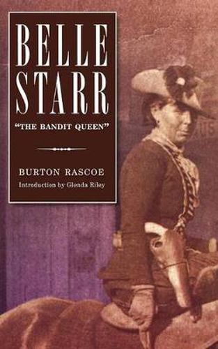 Cover image for Belle Starr: The Bandit Queen