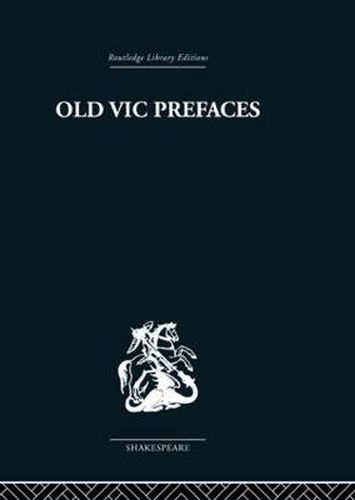 Cover image for Old Vic Prefaces: Shakespeare and the Producer