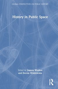 Cover image for History in Public Space