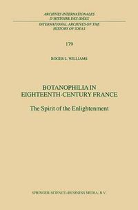 Cover image for Botanophilia in Eighteenth-Century France: The Spirit of the Enlightenment