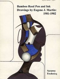 Cover image for Bamboo Reed Pen and Ink Drawings by Eugene J. Martin: 1981--1982