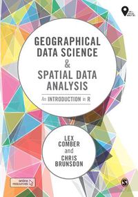 Cover image for Geographical Data Science and Spatial Data Analysis: An Introduction in R