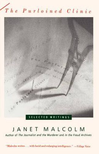 The Purloined Clinic: Selected Writings