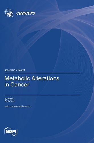 Cover image for Metabolic Alterations in Cancer