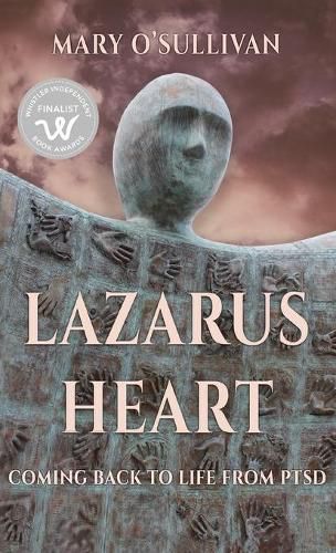 Cover image for Lazarus Heart: Coming Back to Life from PTSD