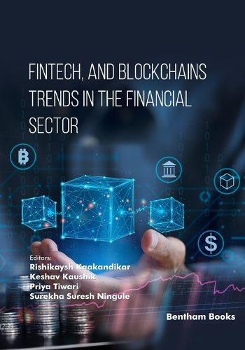 Cover image for Fintech, and Blockchains Trends in The Financial Sector