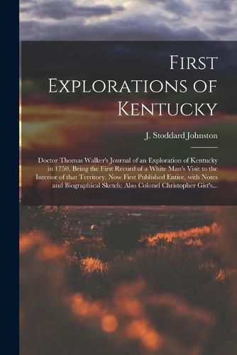 First Explorations of Kentucky