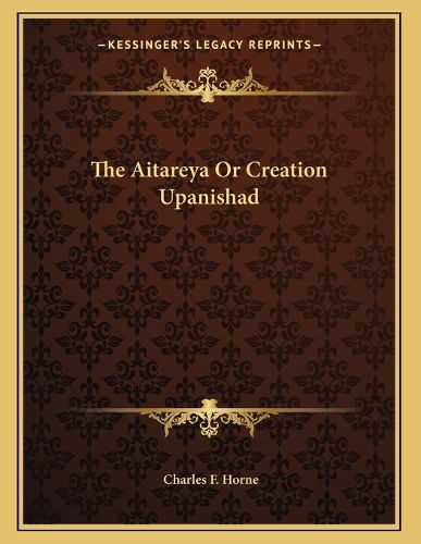 Cover image for The Aitareya or Creation Upanishad