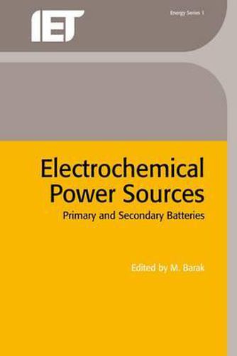 Cover image for Electrochemical Power Sources: Primary and secondary batteries