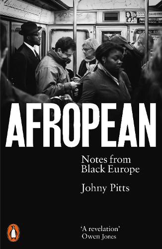 Cover image for Afropean: Notes from Black Europe