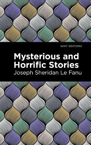 Cover image for Mysterious and Horrific Stories