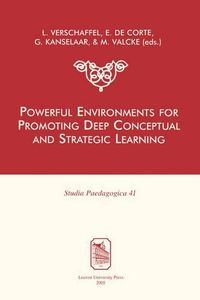 Cover image for Powerful Environments for Promoting Deep Conceptual and Strategic Learning