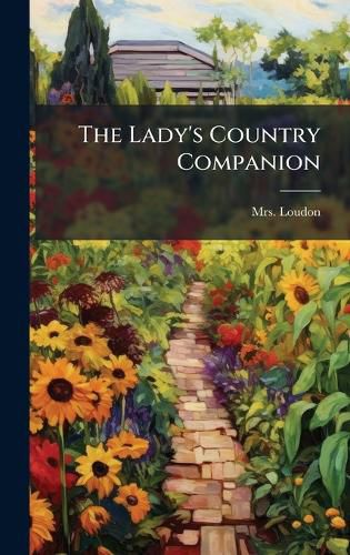 Cover image for The Lady's Country Companion