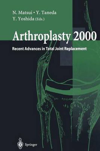 Cover image for Arthroplasty 2000: Recent Advances in Total Joint Replacement