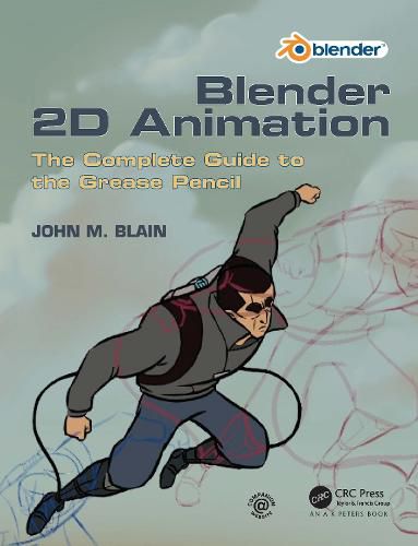 Blender 2D Animation: The Complete Guide to the Grease Pencil