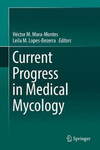 Cover image for Current Progress in Medical Mycology