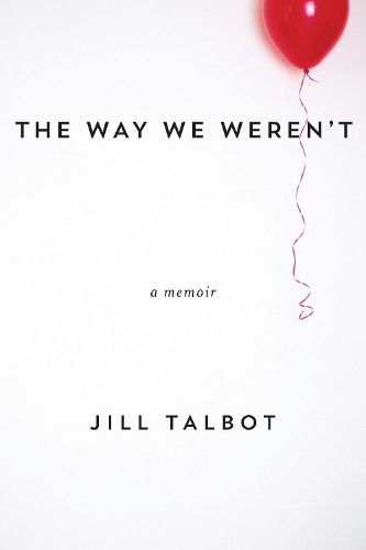 Cover image for The Way We Weren't
