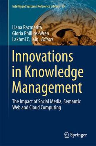 Cover image for Innovations in Knowledge Management: The Impact of Social Media, Semantic Web and Cloud Computing