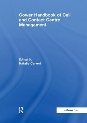 Cover image for Gower Handbook of Call and Contact Centre Management