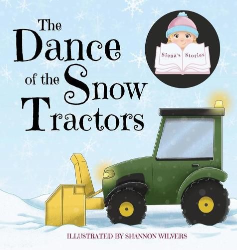 Cover image for The Dance of the Snow Tractors