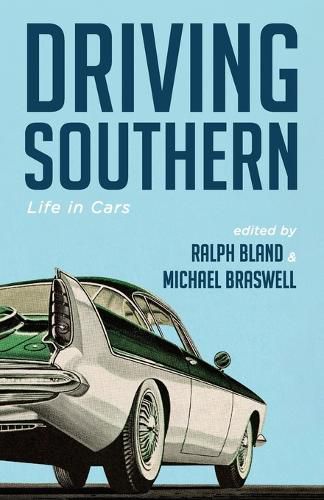 Driving Southern: Life in Cars