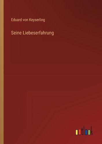 Cover image for Seine Liebeserfahrung