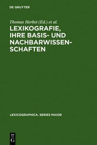 Cover image for Lexikografie, Ihre Basis- Und Nachbarwissenschaften: (Englische) Woerterbucher Zwischen >Common Sense