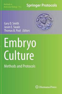 Cover image for Embryo Culture: Methods and Protocols