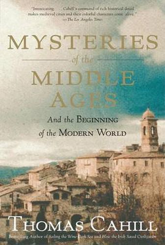 Cover image for Mysteries of the Middle Ages: And the Beginning of the Modern World