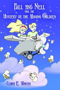 Cover image for Bill and Nell and the Mystery of the Missing Children