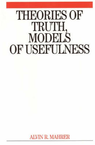 Cover image for Theories of Truth and Models of Usefulness