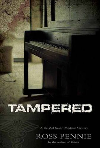 Tampered: A Dr. Zol Szabo Medical Mystery