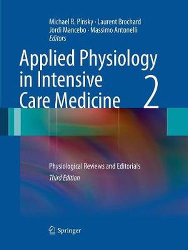 Cover image for Applied Physiology in Intensive Care Medicine 2: Physiological Reviews and Editorials