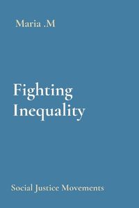 Cover image for Fighting Inequality