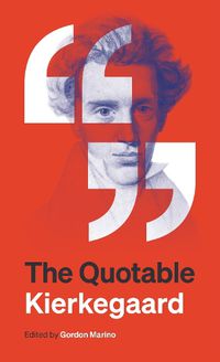 Cover image for The Quotable Kierkegaard