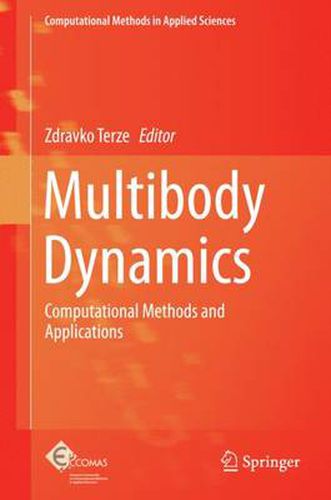 Cover image for Multibody Dynamics: Computational Methods and Applications