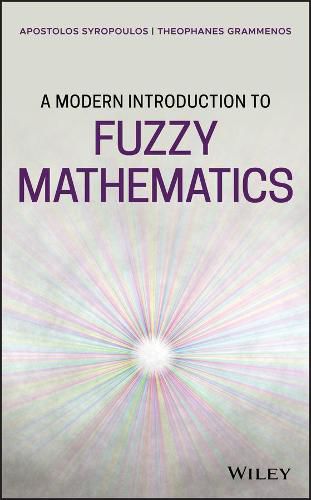 Cover image for A Modern Introduction to Fuzzy Mathematics