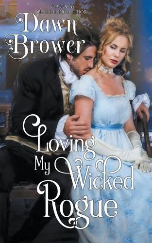 Cover image for Loving My Wicked Rogue