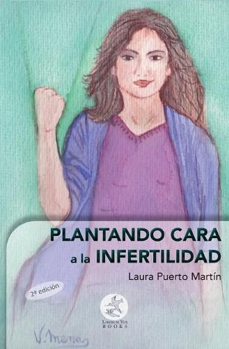 Cover image for Plantando cara a la infertilidad