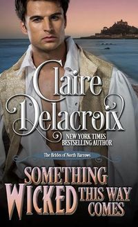 Cover image for Something Wicked This Way Comes: A Regency Romance Novella