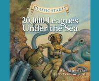 Cover image for 20,000 Leagues Under the Sea (Library Edition), Volume 1