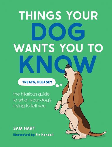 Cover image for Things Your Dog Wants You to Know