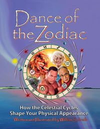 Cover image for Dance of the Zodiac: How the Celestial Cycles Shape Your Physical Appearance