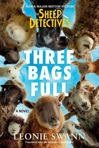 Cover image for Three Bags Full (The Sheep Detectives Movie Tie-in Edition)