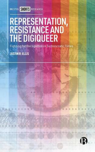 Cover image for Negotiating LGBTQ Sexualities in Data Driven Times: Surveillance, Identification, and Representation