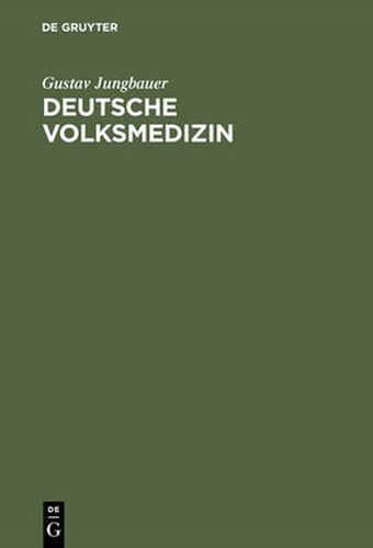 Cover image for Deutsche Volksmedizin: Ein Grundriss