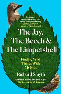 Cover image for The Jay, The Beech and the Limpetshell