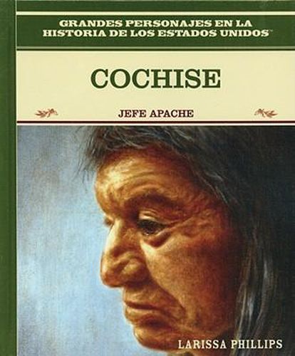 Cochise: Jefe Apache (Apache Chief)