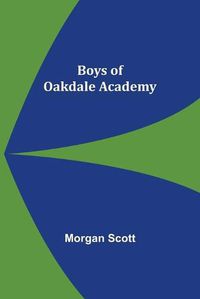 Cover image for Boys of Oakdale Academy