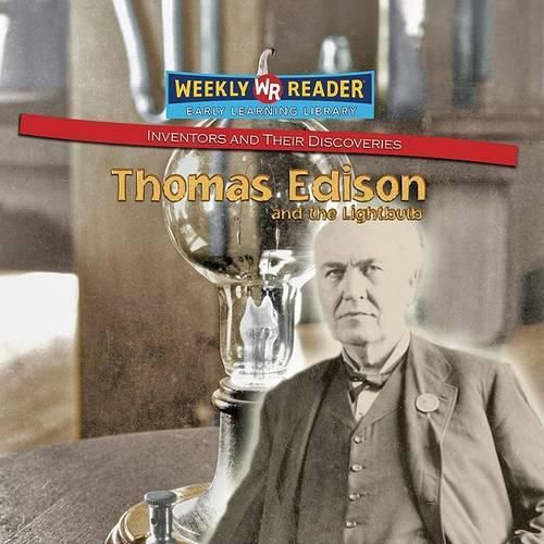 Thomas Edison and the Lightbulb